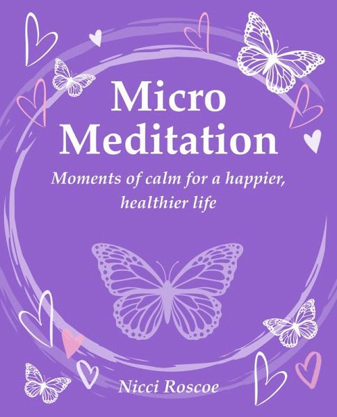 Micro Meditation (eBook, ePUB) Micro Meditation (eBook, ePUB)