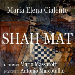 Shah Mat (MP3-Download) - Cialente, Maria Elena
