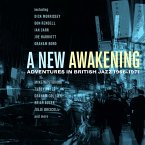 A New Awakening-Adventures In British Jazz 1966-71