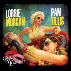 (Featuring Pam Tillis And Lorrie Morgan) Dos Divas - Grits And Glamour (Featuring Pam Tillis And Lorrie Morgan) Dos Divas - Grits And Glamour