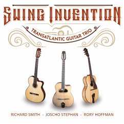 Swing Invention - Stephan,Joscho Transatlantic Guitar Trio