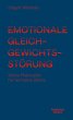 Emotionale Gleichgewichtsstörung  ... - Bild 1