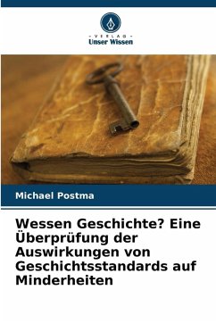 Cover Wessen Geschichte? Eine Überprüfung der Auswirkungen von Geschichtsstandards auf Minderheiten