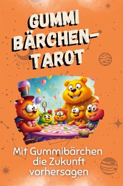 Gummibärchen-Tarot - Schubert, Ava