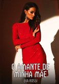 O Amante de Minha Mãe O Amante de Minha Mãe
