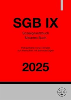 Cover Sozialgesetzbuch - Neuntes Buch - Rehabilitation und Teilhabe von Menschen mit Behinderungen - SGB IX 2025