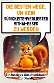 Die besten Wege, um kein süßigkeitenverliebter Mithai-Esser zu werden Die besten Wege, um kein süßigkeitenverliebter Mithai-Esser zu werden