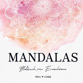 Mandalas - Malbuch für Erwachsene