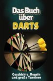 Das Buch über Darts Das Buch über Darts