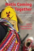 Métis Coming Together Métis Coming Together