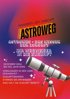 Cover Astroweg - Das Wissen der Zukunft
