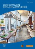 Wirtschaftslehre Hotel / Restaurant / Küche Wirtschaftslehre Hotel / Restaurant / Küche