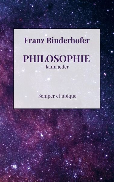 PHILOSOPHIE kann jeder PHILOSOPHIE kann jeder