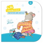 Lili Lausemaus - Hurra, ich zieh mich an! Lili Lausemaus - Hurra, ich zieh mich an!