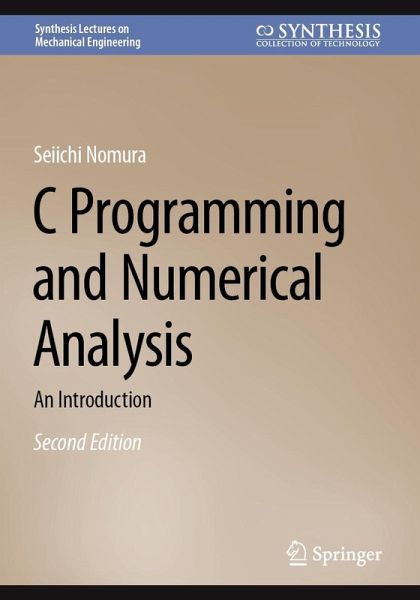 C Programming and Numerical Analysis C Programming and Numerical Analysis