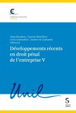 Développements récents en droit pénal de l'entreprise V (eBook, PDF)