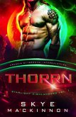 Thorrn: Starlight Highlanders (Alieni della Starlight, #1) (eBook, ePUB) Thorrn: Starlight Highlanders (Alieni della Starlight, #1) (eBook, ePUB)