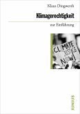 Klimagerechtigkeit zur Einführung Klimagerechtigkeit zur Einführung