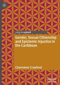 Cover Gender, Sexual Citizenship and Epistemic Injustice in the Caribbean