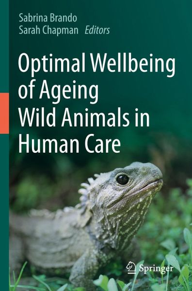 Optimal Wellbeing of Ageing Wild Animals in Human Care