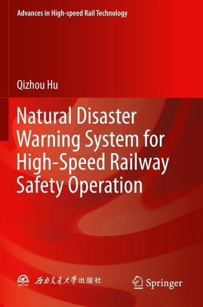 Natural Disaster Warning System for High-Speed Railway Safety Operation