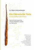 Die Chinesische Yams Dioscorea batatas Die Chinesische Yams Dioscorea batatas