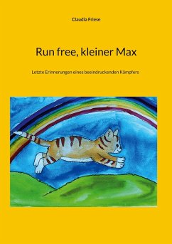 Run free, kleiner Max - Friese, Claudia