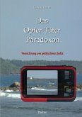 Das Opfer-Täter Paradoxon Das Opfer-Täter Paradoxon