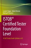 ISTQB® Certified Tester Foundation Level ISTQB® Certified Tester Foundation Level