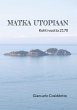 Matka Utopiaan - Bild 1