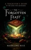 The Forgotten Feast (eBook, ePUB) The Forgotten Feast (eBook, ePUB)