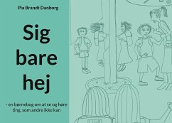 Cover Sig bare hej (eBook, ePUB)