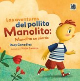 Las aventuras del pollito Manolito (eBook, ePUB) Las aventuras del pollito Manolito (eBook, ePUB)