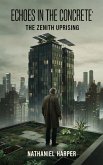 Echoes in the Concrete (eBook, ePUB)
