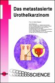 Das metastasierte Urothelkarzinom (eBook, PDF)