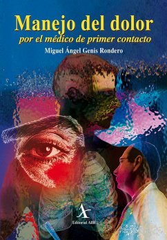 Manejo del dolor por el médico de primer contacto (eBook, PDF) - Genis Rondero, Miguel Ángel