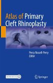 Atlas of Primary Cleft Rhinoplasty (eBook, PDF)