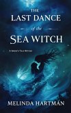 The Last Dance of the Sea Witch (eBook, ePUB) The Last Dance of the Sea Witch (eBook, ePUB)