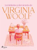 La biblioteca feminista de Virginia Woolf (eBook, ePUB)