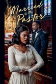 Married to The Pastor Married to The Pastor