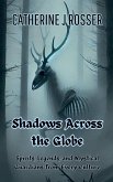 Shadows Across the Globe Shadows Across the Globe