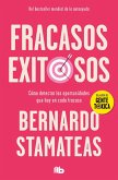 Fracasos Exitosos/ Successful Failures Fracasos Exitosos/ Successful Failures