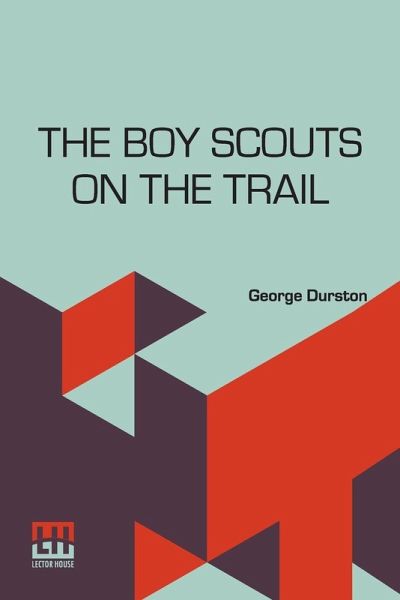 The Boy Scouts On The Trail