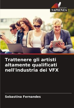 Cover Trattenere gli artisti altamente qualificati nell'industria dei VFX