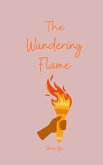 The Wandering Flame