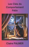 Les clés du comportement félin