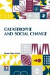 Catastrophe And Social Change - Bild 1