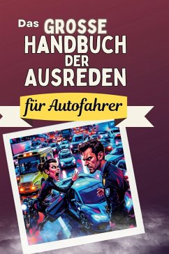 Cover Das große Handbuch der Ausreden für Autofahrer