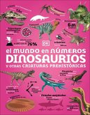 El Mundo En Numeros: Dinosaurios (Our World in Numbers Dinosaurs)