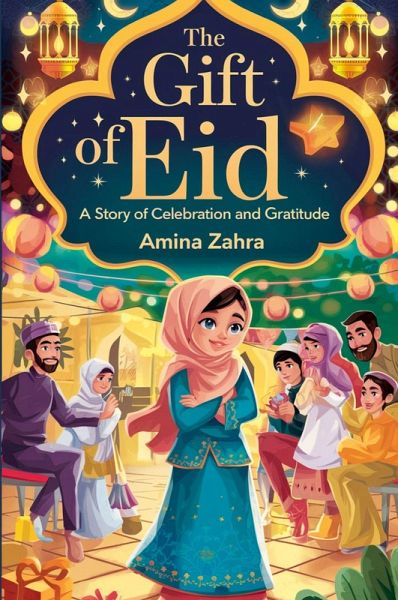 The Gift of Eid The Gift of Eid